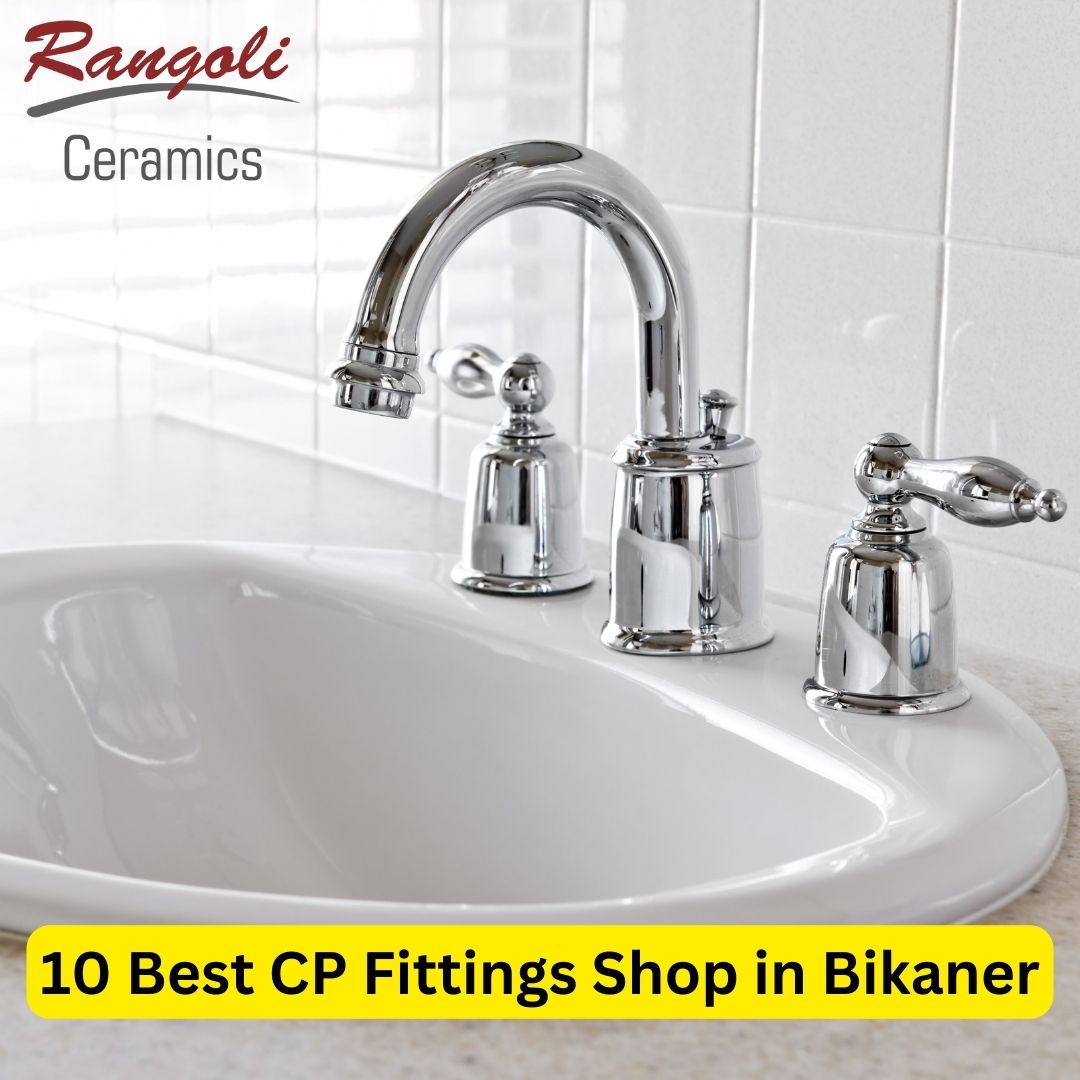 10 Best CP Fittings Shop in Bikaner