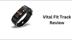 Vital Fit Track Reviews (2024)